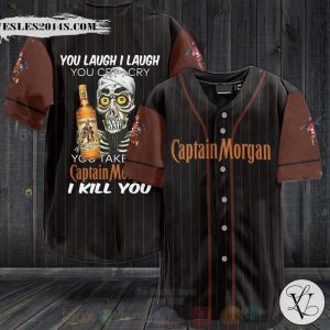 Captain Morgan You Laugh I Laugh You Cry I Cry Baseball Jersey Shirt