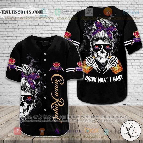Crown Royal Mom Life Skull Drink What I Want Baseball Jersey