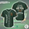 God First Family Second Then Jameson Irish Whiskey green Baseball Jersey