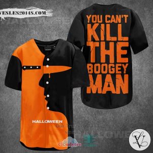 Halloween You Can’t Kill the Bogeyman Baseball Jersey