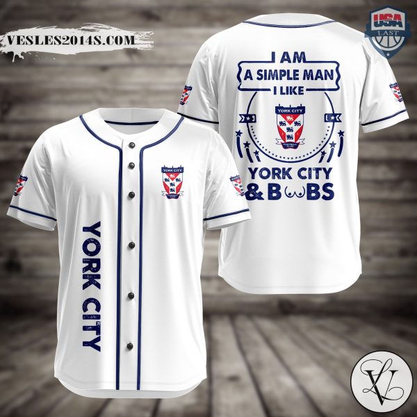 I Am Simple Man I Like York City And Boobs Baseball Jersey