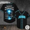 Jesus way maker promise keeper light in the darkness Baseball Jersey