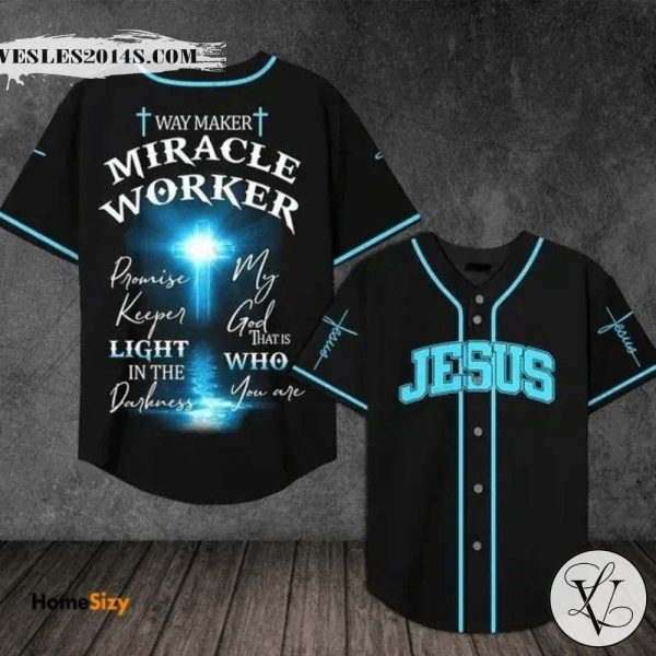 Jesus way maker promise keeper light in the darkness Baseball Jersey