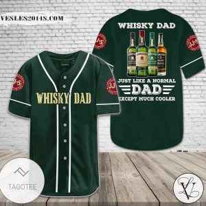 John Jameson Whisky Dad Just Like A Normal Dad Except Much Cooler Baseball Jersey