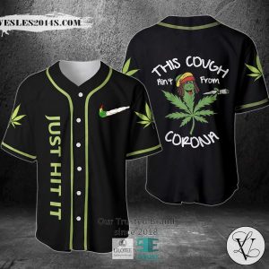 Just Hit It This cough ain’t from corona Baseball Jersey
