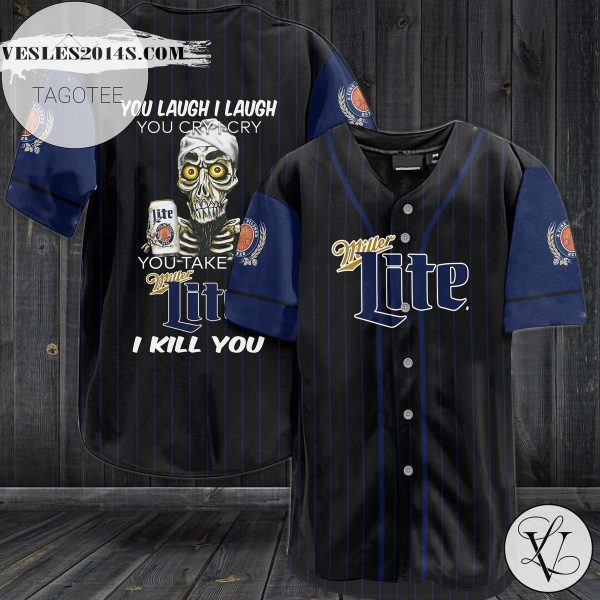Miller Lite Beer You Laugh I Laugh You Cry I Cry Baseball Jersey – Black