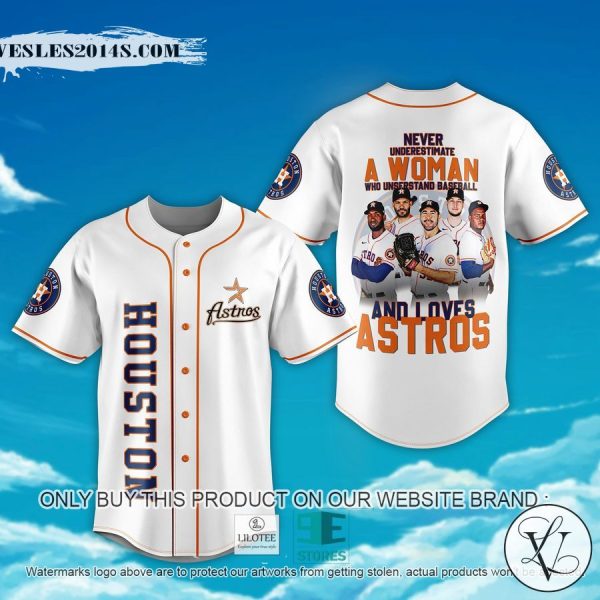 Never Underestimate A Woman Who understand baseball and love Astros Baseball Jersey