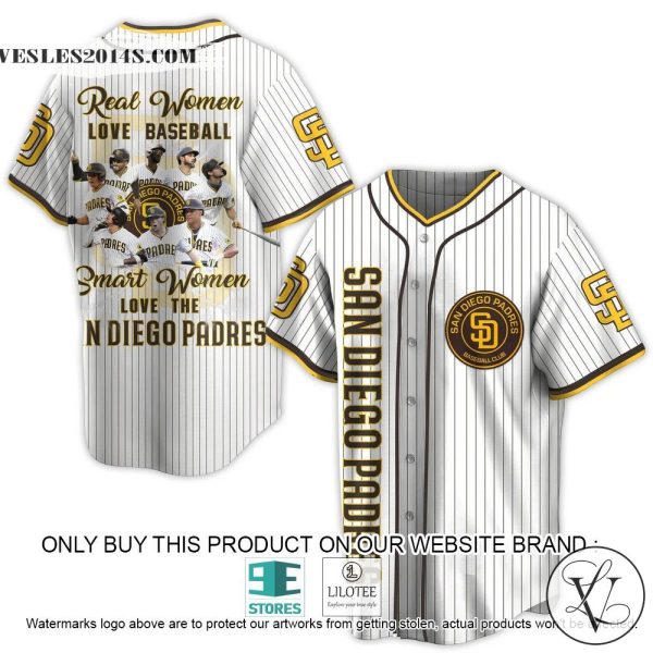 Real Women Love Baseball Smart Women Love The San Diego Padres Baseball Jersey