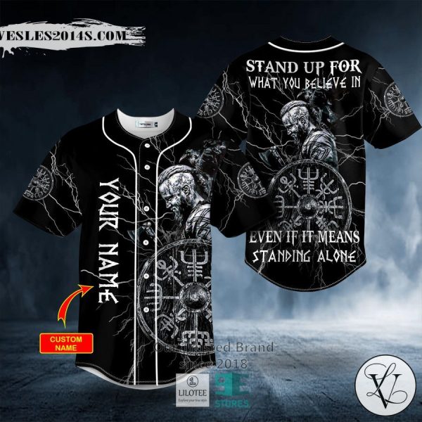 Stand Up For What You Believe In Warrior Viking Custom Baseball Jersey