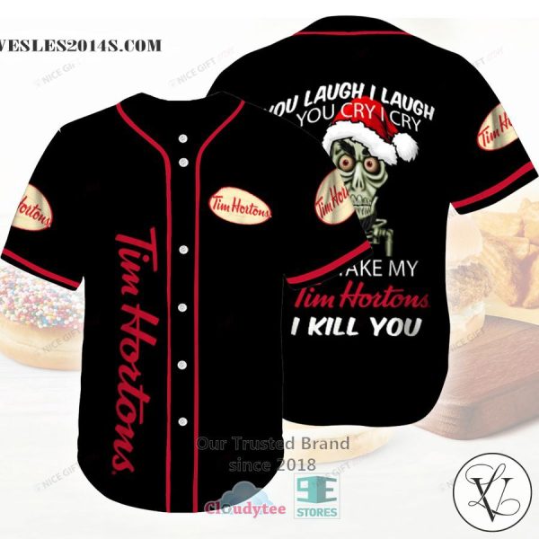Tim Hortons You Laugh I Laugh You Cry I Cry Baseball Jersey