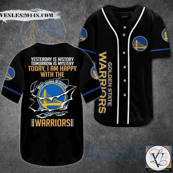 Today I Am Happy With Golden State Warriors Baseball Jersey Shirt