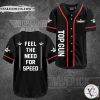 Top Gun Maverick Feel The Need For Speed Baseball Jersey