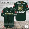 Whisky Dad Just Like A Normal Dad Except Much Cooler Baseball Jersey