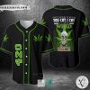 You Laugh I Laugh You Cry I Cry You Take My Weed I Keel You Baseball Jersey